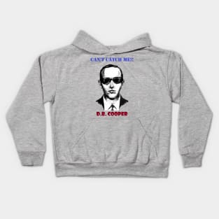 D.B. Cooper - Can't Catch Me!! Kids Hoodie